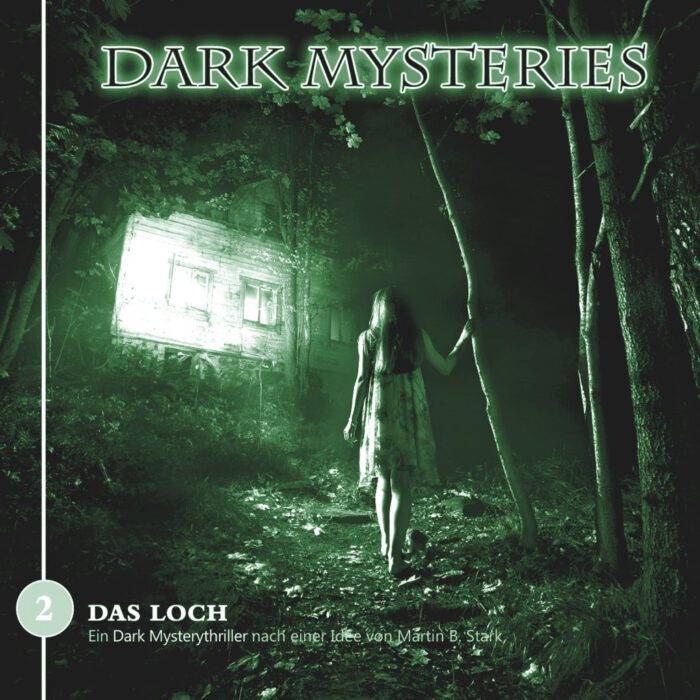 Dark Mysteries: 02 - Das Loch [Digital]