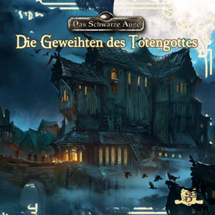 DAS SCHWARZE AUGE - Folge 03: Die Geweihten des Totengotten [Digital]