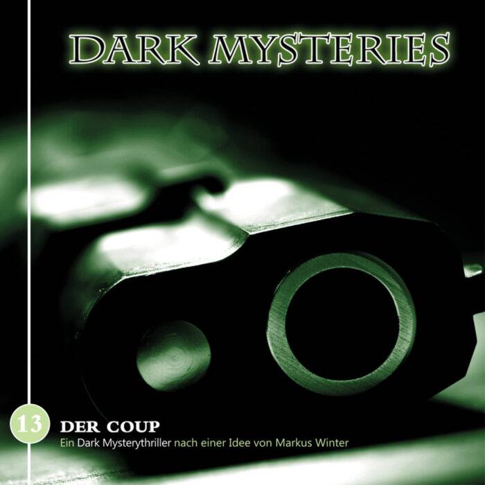 Dark Mysteries: 13 - Der Coup [Digital]