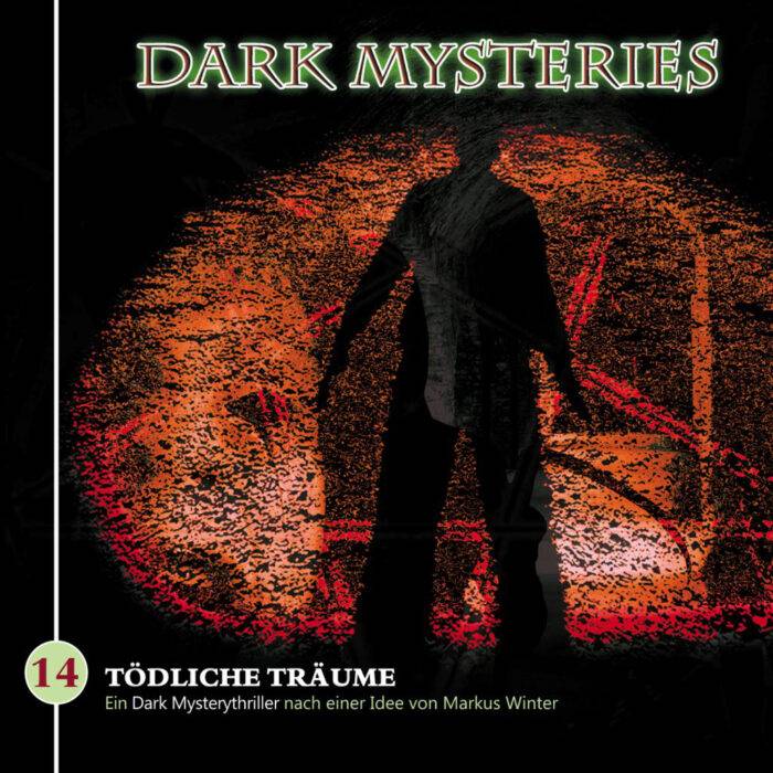 Dark Mysteries: 14 - Tödliche Träume [Digital]