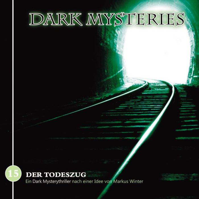 Dark Mysteries: 15 - Der Todeszug [Digital]