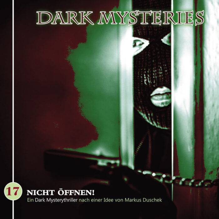 Dark Mysteries: 17 - Nicht öffnen [Digital]