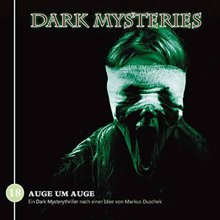 Dark Mysteries: 18 - Auge um Auge [Digital]