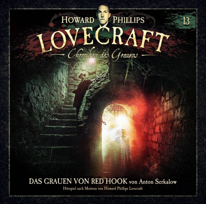 HOWARD PHILLIPS LOVECRAFT - Chroniken des Grauens: Akte 13 - Das Grauen von Red Hook