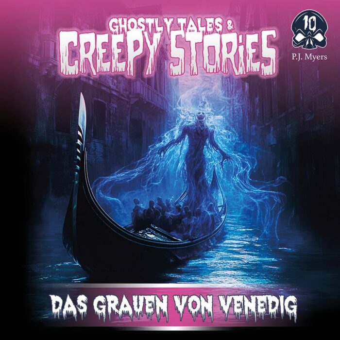 Ghostly Tales & Creepy Stories - Folge 10: Das Grauen von Venedig