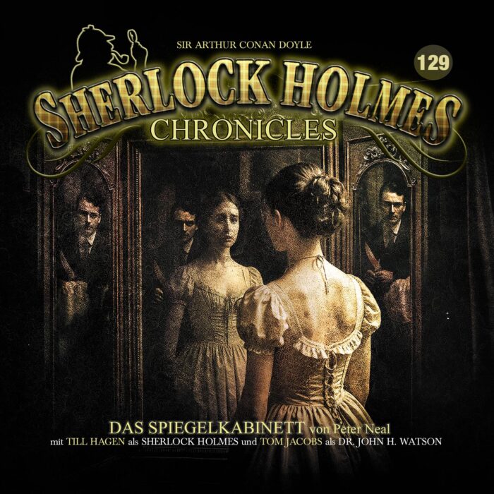 Sherlock Holmes Chronicles: Folge 129: Das Spiegelkabinett