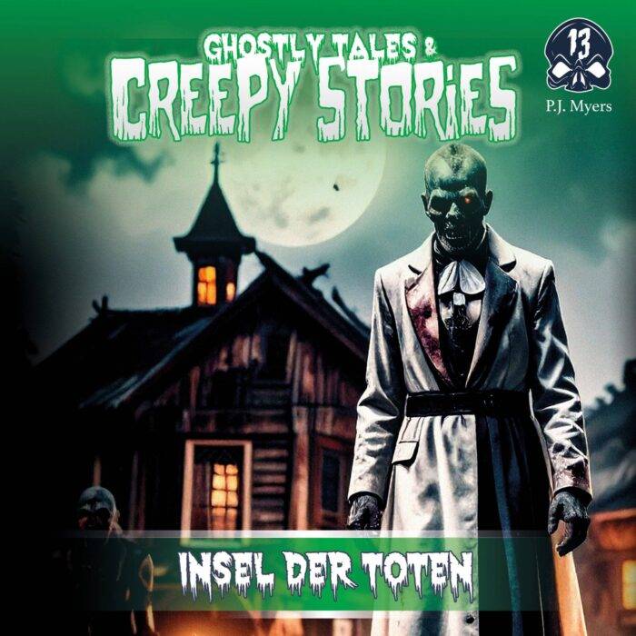 Ghostly Tales & Creepy Stories - Folge 13: Insel der Toten