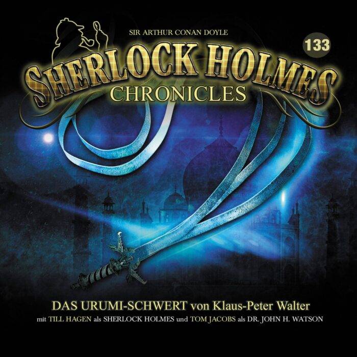 Sherlock Holmes Chronicles: Folge 133 - Das Urumi-Schwert